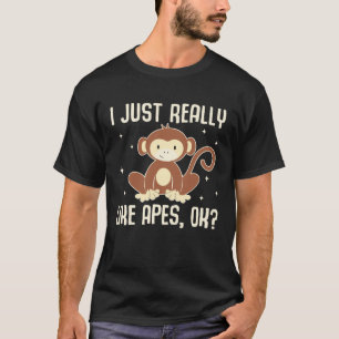 Ik hou echt van apen, ok grappige aap aap minnaar t-shirt