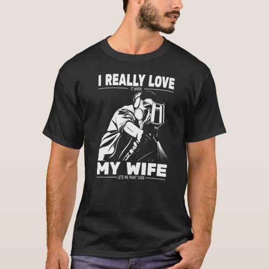 Ik hou echt van auto schilder accessoires en auto  t-shirt (Voorkant)