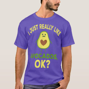 Ik hou echt van Avocados, Funny Avocado Lover T-shirt