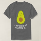 Ik hou echt van Avocados OK Funny Avocado T-shirt (Design voorkant)