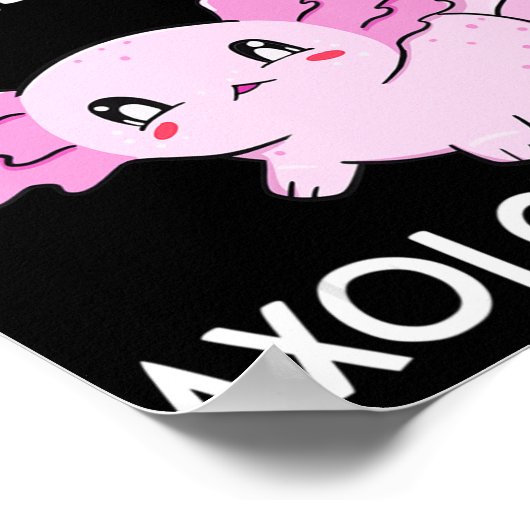 Ik hou echt van Axolotls Ok Girl Boy Kinder Kawai Poster (Hoek)