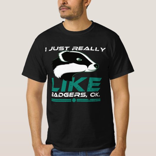 Ik hou echt van Badgers Ok Funny Honey Badger T-shirt (Voorkant)