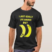Ik hou echt van Bananas. T-shirt (Voorkant)