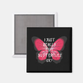 Ik hou echt van Butterflies. Magneet (Voorkant / Achterkant)