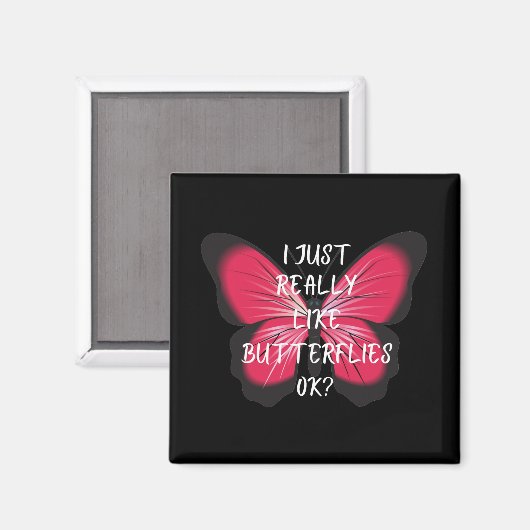 Ik hou echt van Butterflies. Magneet (Voorkant / Achterkant)