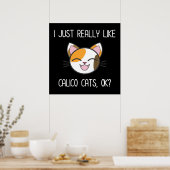 Ik hou echt van Calico Cats. Cute Calico Cat Poster (Keuken)