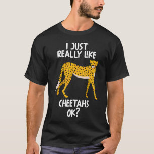 Ik hou echt van Cheetahs OK T-shirt