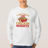 Ik hou echt van Chicken Nuggets T-shirt (Voorkant)