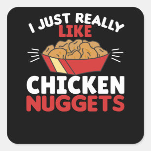 Ik hou echt van Chicken Nuggets Vierkante Sticker