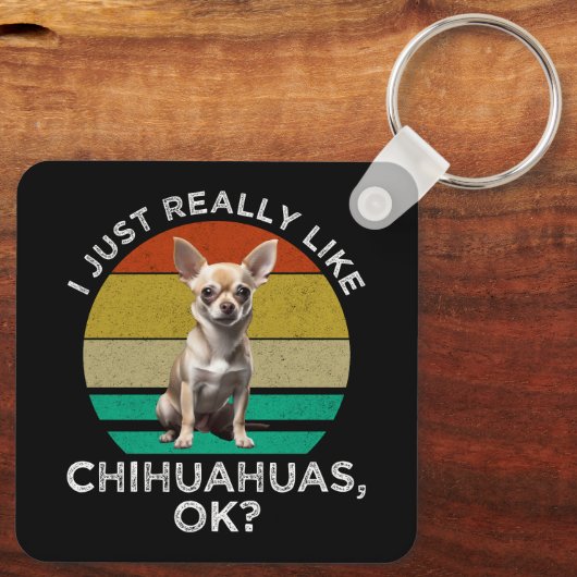 Ik hou echt van Chihuahua's, oké? Sleutelhanger (Achterkant)