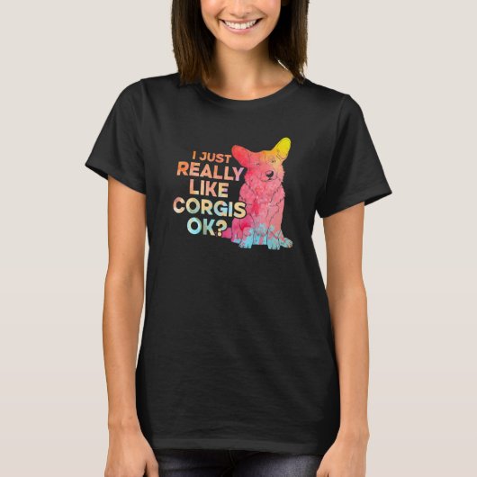 Ik hou echt van Corgis Ok Premium T-shirt (Voorkant)