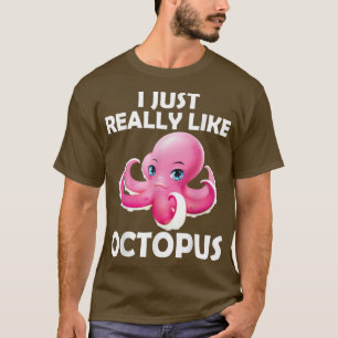 Ik hou echt van de Octopus Cute Octopus Zee Ocean T-shirt
