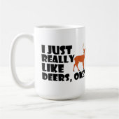 Ik hou echt van Deers, oké? Koffiemok (Links)