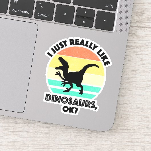 Ik hou echt van dinosaurussen, oké? sticker (Detail)