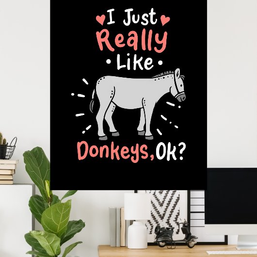 Ik hou echt van Donkeys Poster (Thuiskantoor)