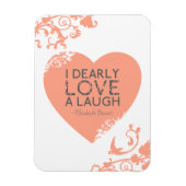 Ik hou echt van een Laugh - Jane Austen Quote Magneet (Verticaal)