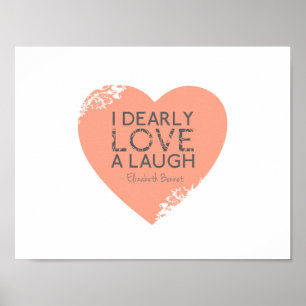 Ik hou echt van een Laugh - Jane Austen Quote Poster