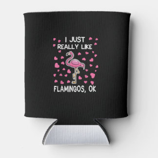 Ik hou echt van Flamingos, oké Flamingo Lover Blikjeskoeler