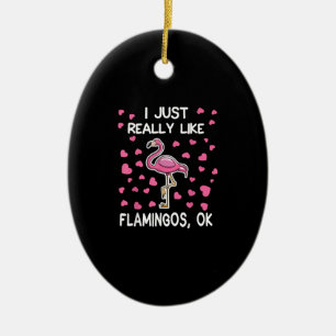 Ik hou echt van Flamingos, oké Flamingo Lover Keramisch Ornament