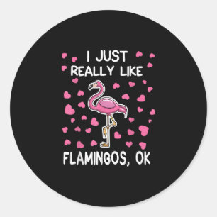 Ik hou echt van Flamingos, oké Flamingo Lover Ronde Sticker