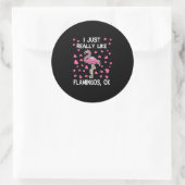 Ik hou echt van Flamingos, oké Flamingo Lover Ronde Sticker (Tas)