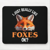 Ik hou echt van Foxes. Muismat (Voorkant)