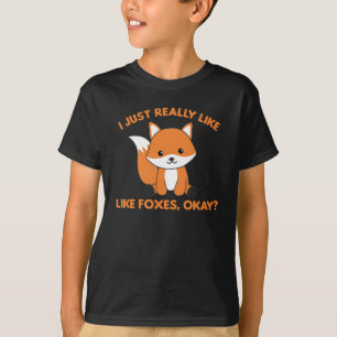 Ik hou echt van Foxes Ok Funny Fox T-shirt