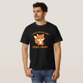 Ik hou echt van Foxes Ok Funny Fox T-shirt (Voorkant volledig)