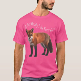 Ik hou echt van Foxes OK T-shirt