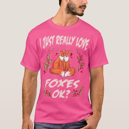 Ik hou echt van foxes. t-shirt (Voorkant)