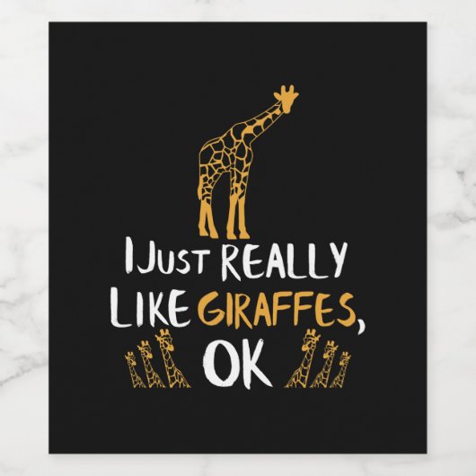 Ik hou echt van Giraffes Zoo Wijn Etiket (Enkel label)