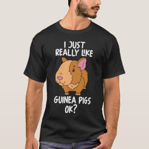 Ik hou echt van Guinee Pigs OK T-shirt