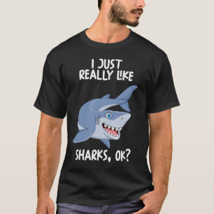 Ik hou echt van haaien. t-shirt