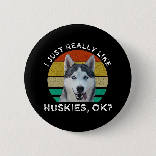 Ik hou echt van Huskies. Ronde Button 5,7 Cm (Voorkant)