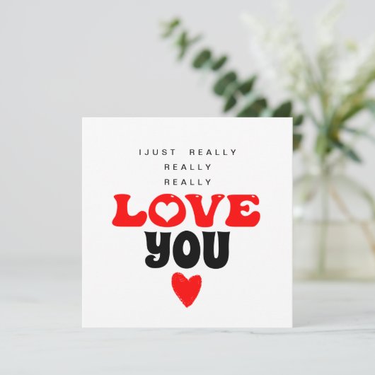 Ik hou echt van je Valentijnsdag kaart (Staand voorkant)