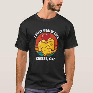 Ik hou echt van kaas OK T-shirt