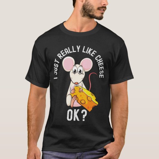 Ik hou echt van kaas, oké grappige kauwmuis t-shirt (Voorkant)