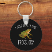 Ik hou echt van kikkers, oké? Funny Frog Lover Sleutelhanger (Voorkant)