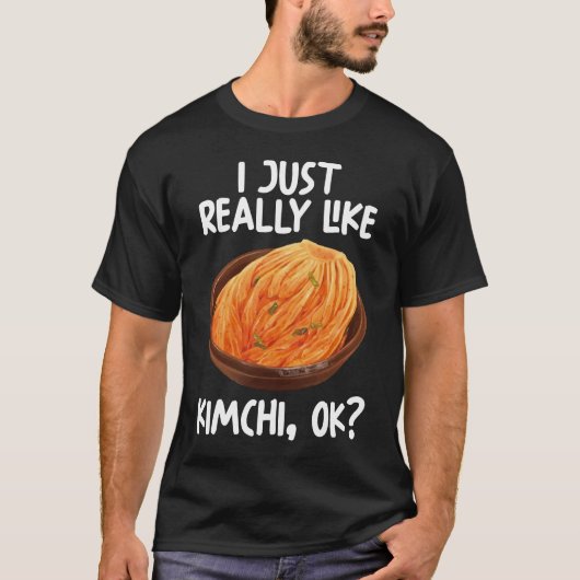 Ik hou echt van Kimchi OK T-shirt (Voorkant)