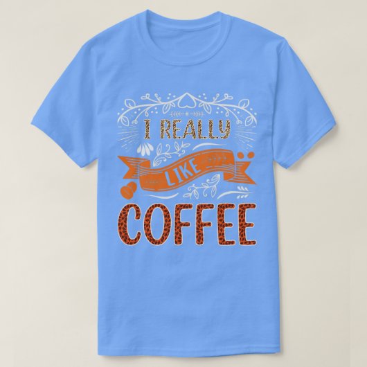 Ik hou echt van koffie t-shirt (Design voorkant)