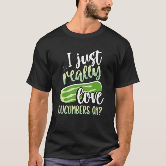 Ik hou echt van komkommers. t-shirt (Voorkant)