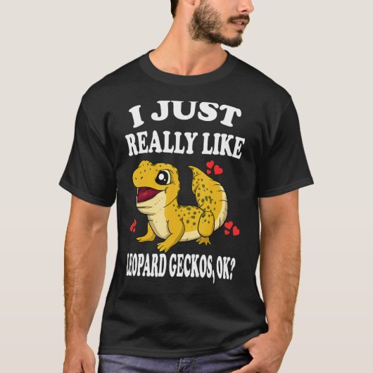 Ik hou echt van Leopard Geckos OK Lizard T-shirt (Voorkant)