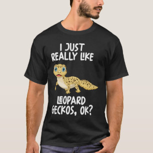Ik hou echt van Leopard Geckos OK T-shirt