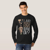 Ik hou echt van luiaards Ok T-shirt (Voorkant volledig)