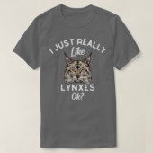 Ik hou echt van Lynxes. T-shirt (Design voorkant)