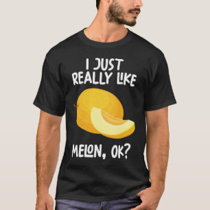 Ik hou echt van Melon. T-shirt