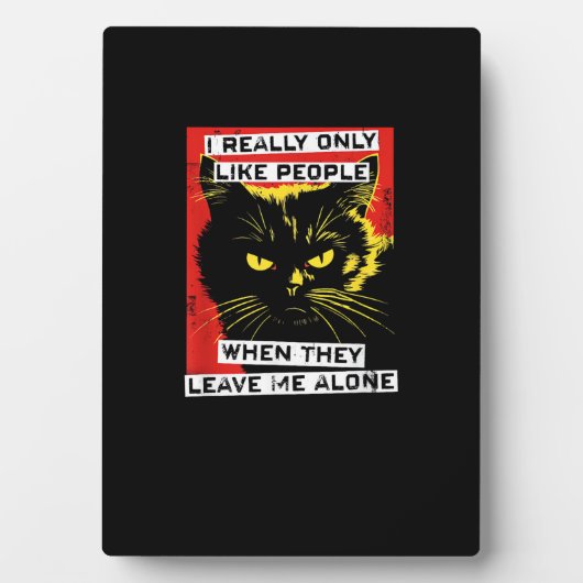 Ik hou echt van mensen als ze me met rust laten fotoplaat (voorkant)