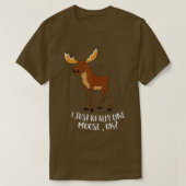 Ik hou echt van Moose Ok Funny Canadese Moose. T-shirt (Design voorkant)