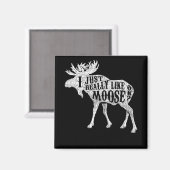 Ik hou echt van Moose OK Magneet (Voorkant / Achterkant)
