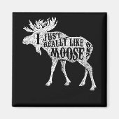 Ik hou echt van Moose OK Magneet (Voorkant)